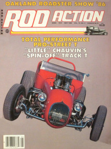 ROD ACTION 1986 MAY - OAKLAND ROADSTER SHOW, TOTAL's PRO STREET T-BUCKET